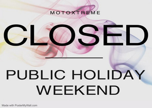 Closed Public Holiday Weekend